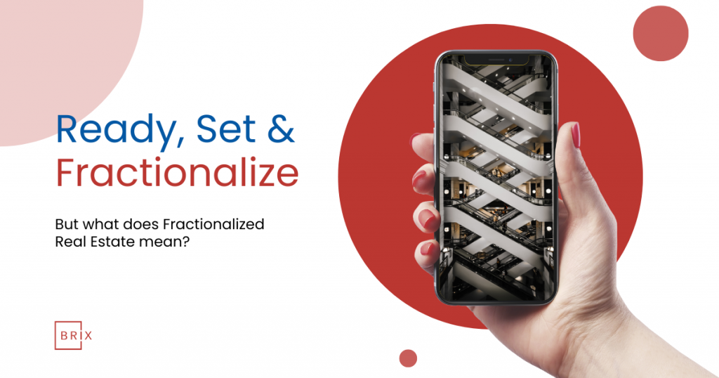 What is fractionalized real estate investing?